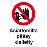 OPASTE 200X300 ASIATTOMILTA PÄÄSY KIELLETTY,